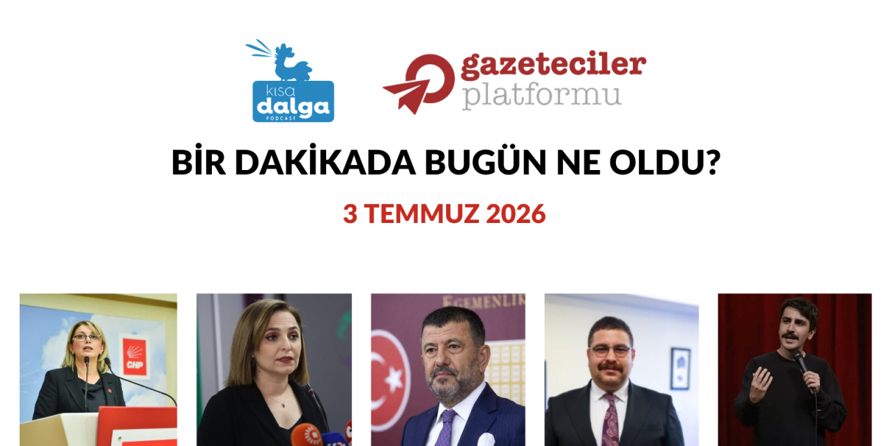 Bir dakikada bugün ne oldu?