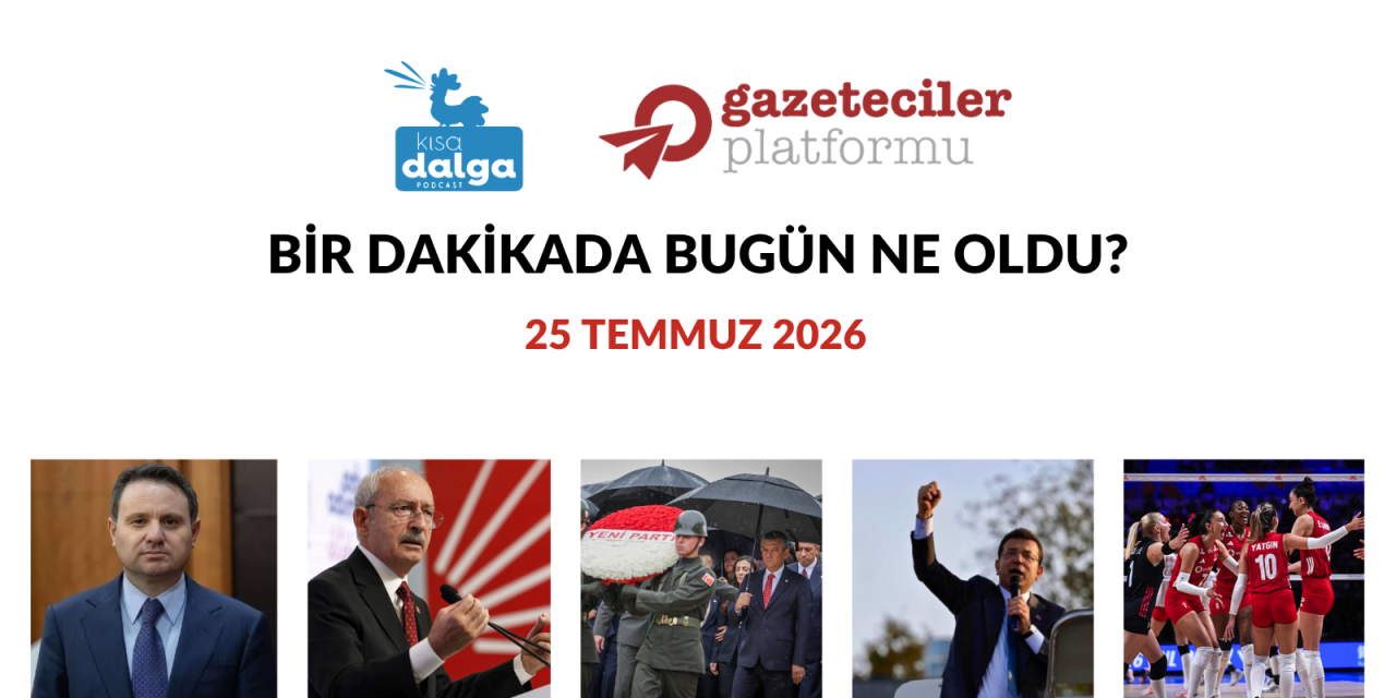 Bir dakikada bugün ne oldu?