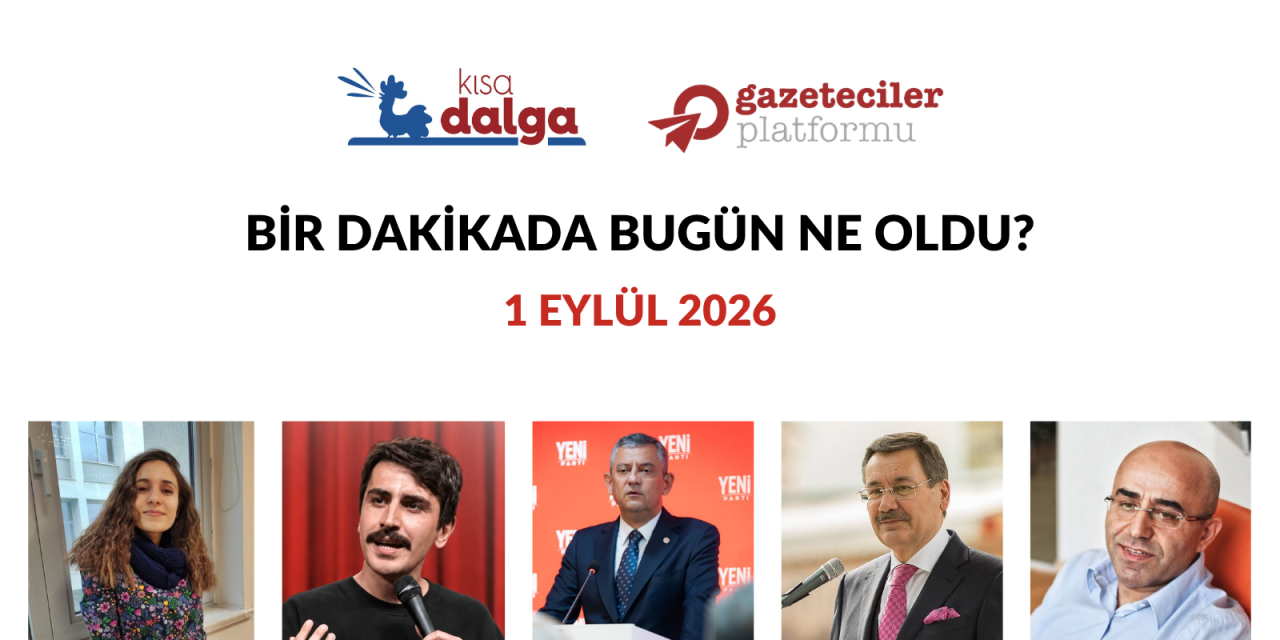 Bir dakikada bugün ne oldu?