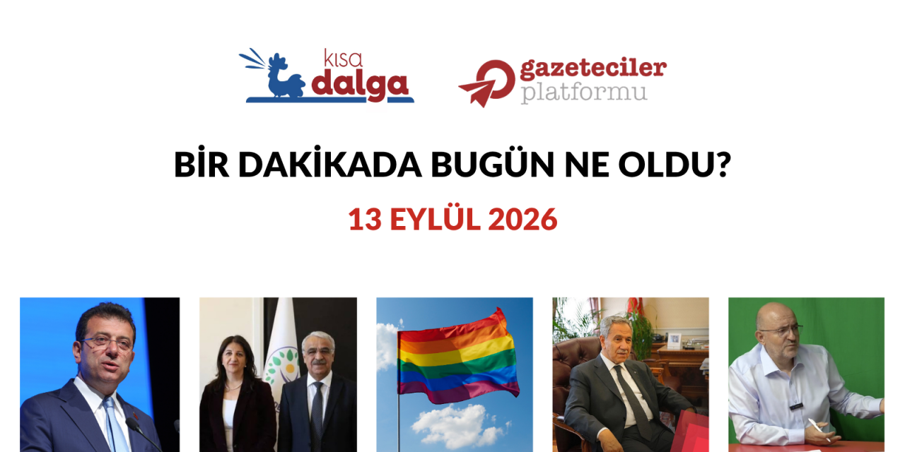 Bir dakikada bugün ne oldu?