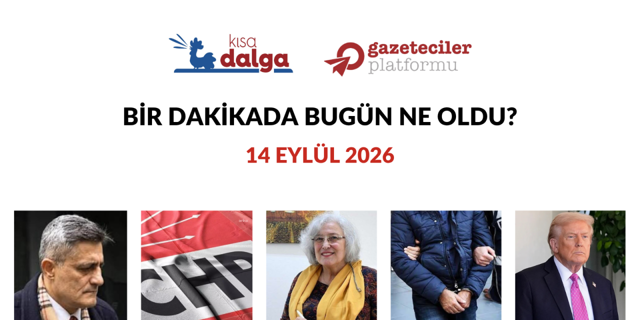 Bir dakikada bugün ne oldu?