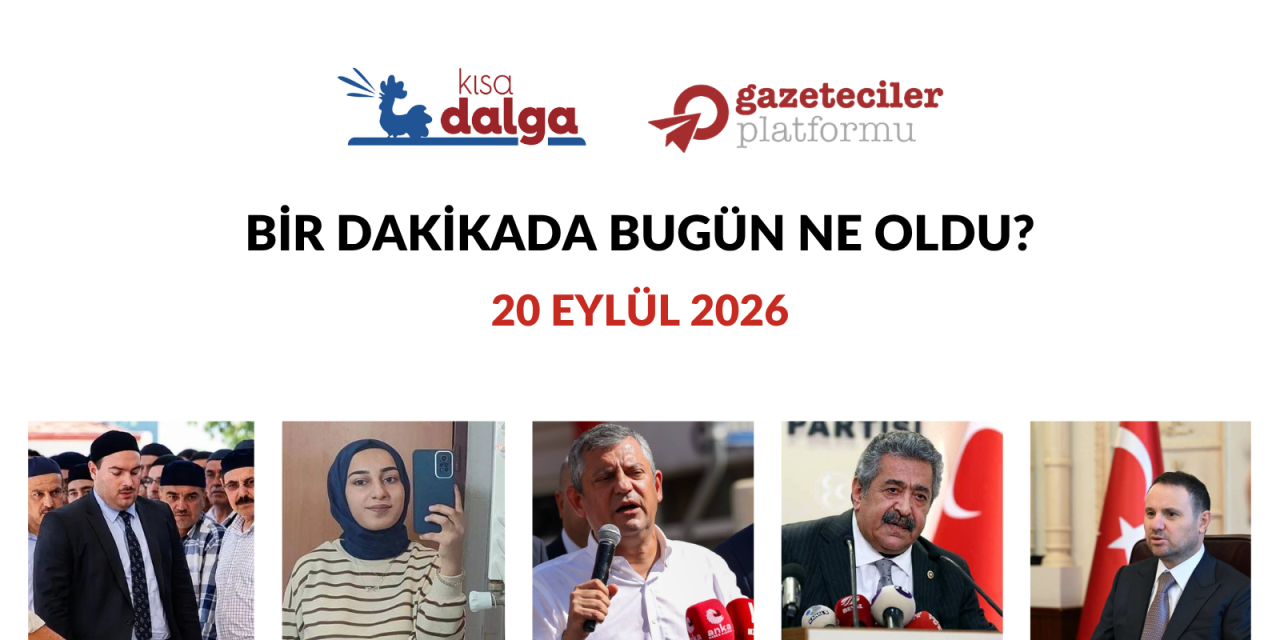 Bir dakikada bugün ne oldu?