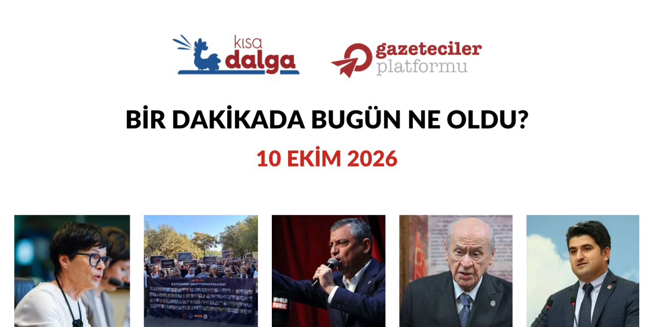 Bir dakikada bugün ne oldu?