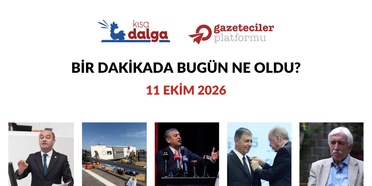 Bir dakikada bugün ne oldu?