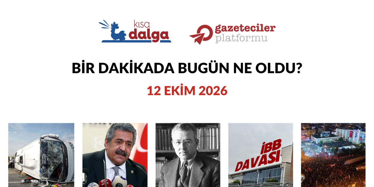 Bir dakikada bugün ne oldu?