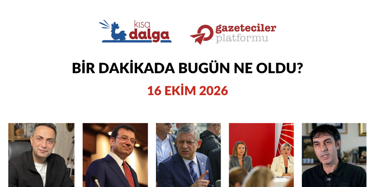 Bir dakikada bugün ne oldu?