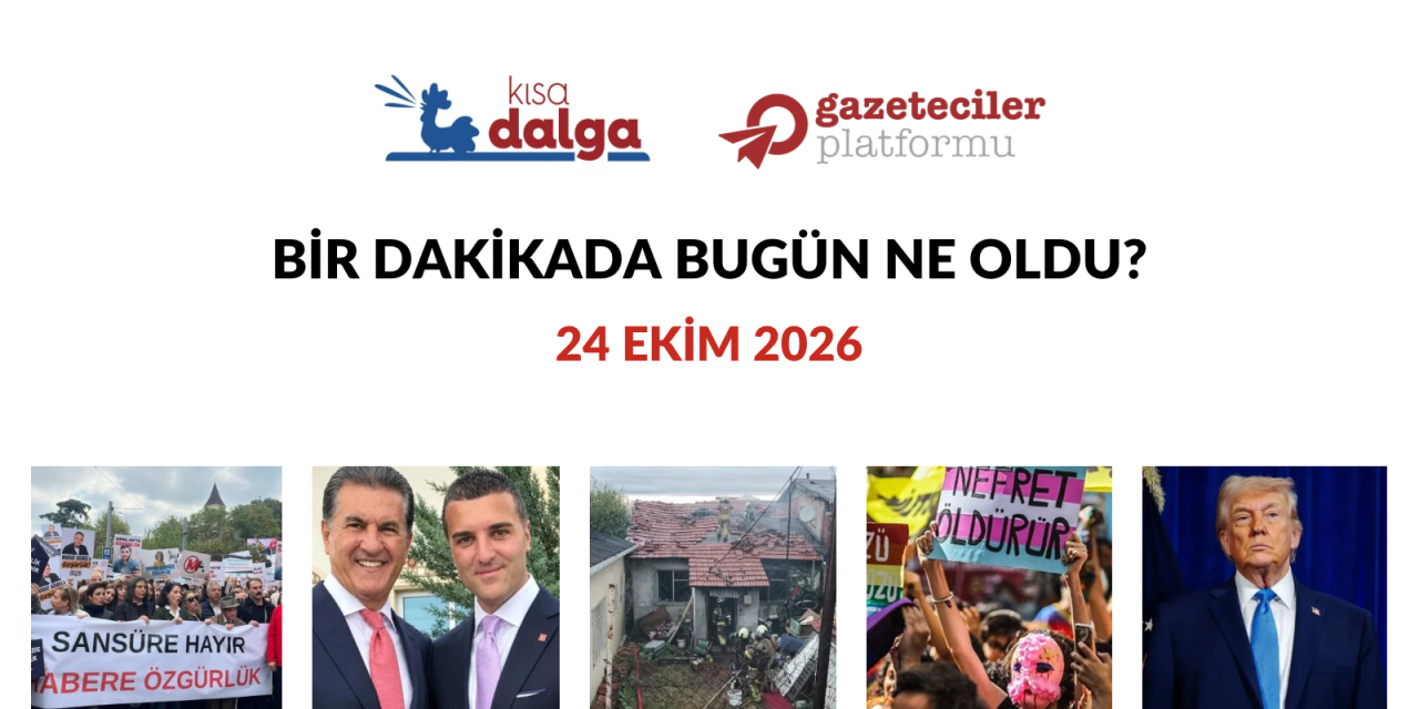 Bir dakikada bugün ne oldu?