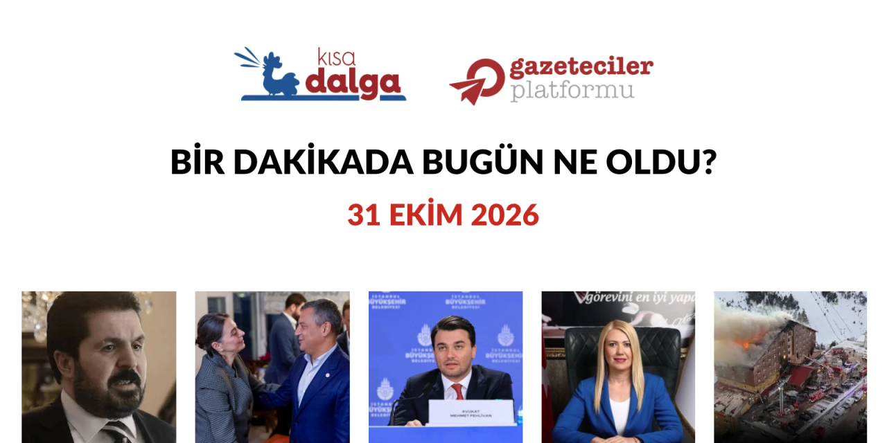 Bir dakikada bugün ne oldu?