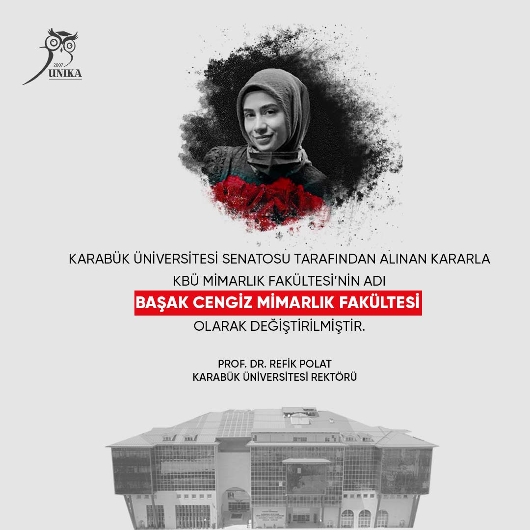 Başak Cengiz’in adı, mezun olduğu Karabük Üniversitesi Mimarlık Fakültesi’ne verilecek