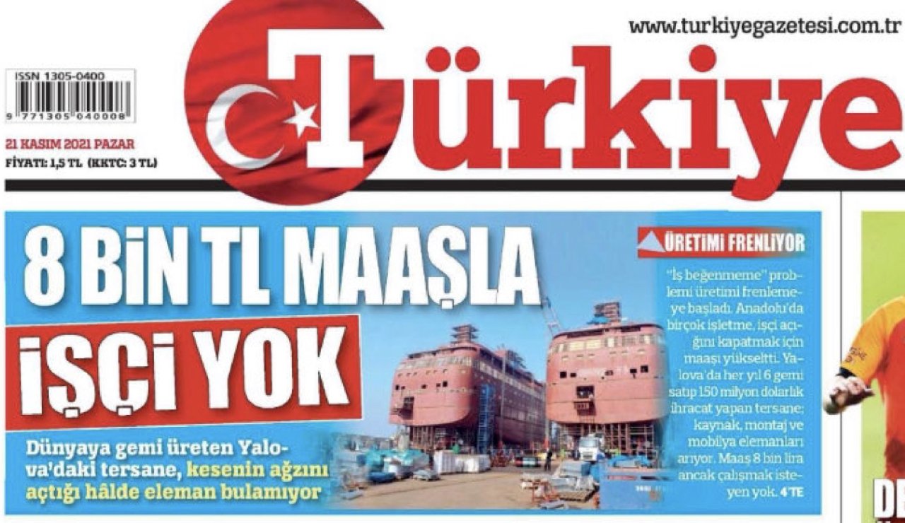 Türkiye Gazetesi: "8 bin lira maaşla çalışacak işçi yok"