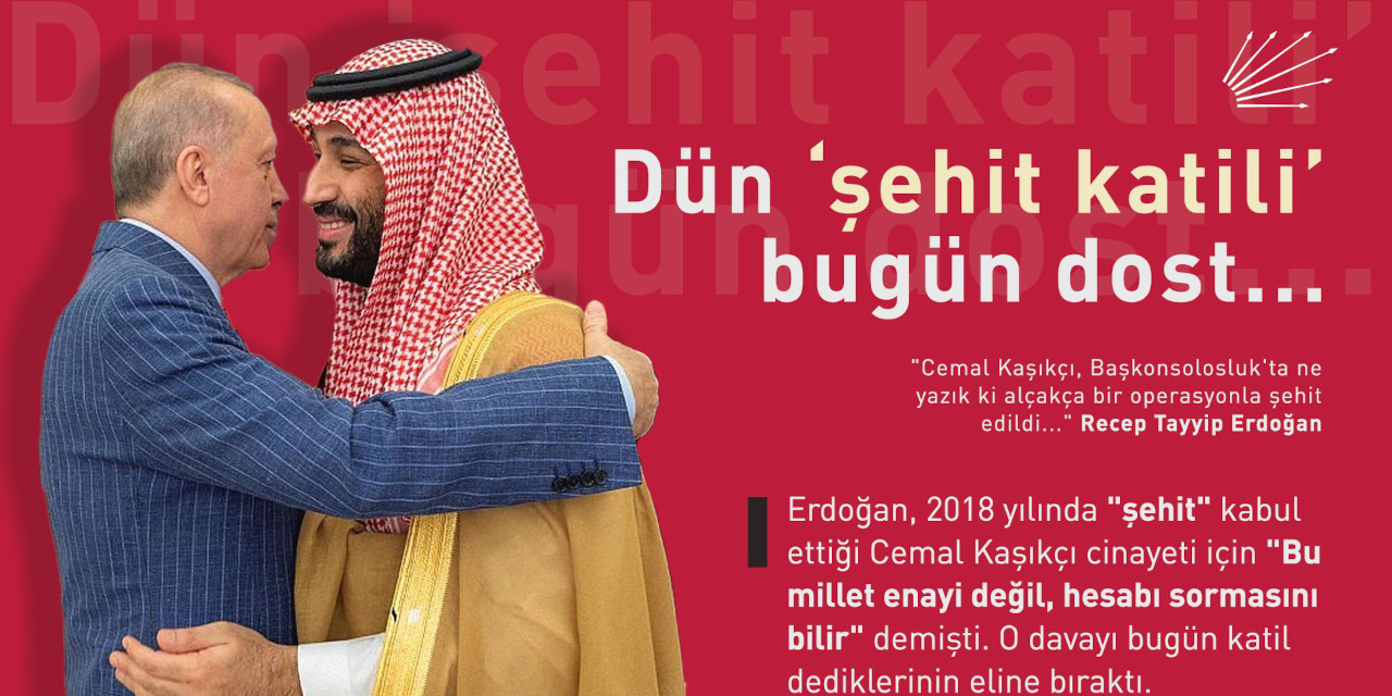 CHP'den Erdoğan'a: O davayı katil dediklerinin eline bıraktı