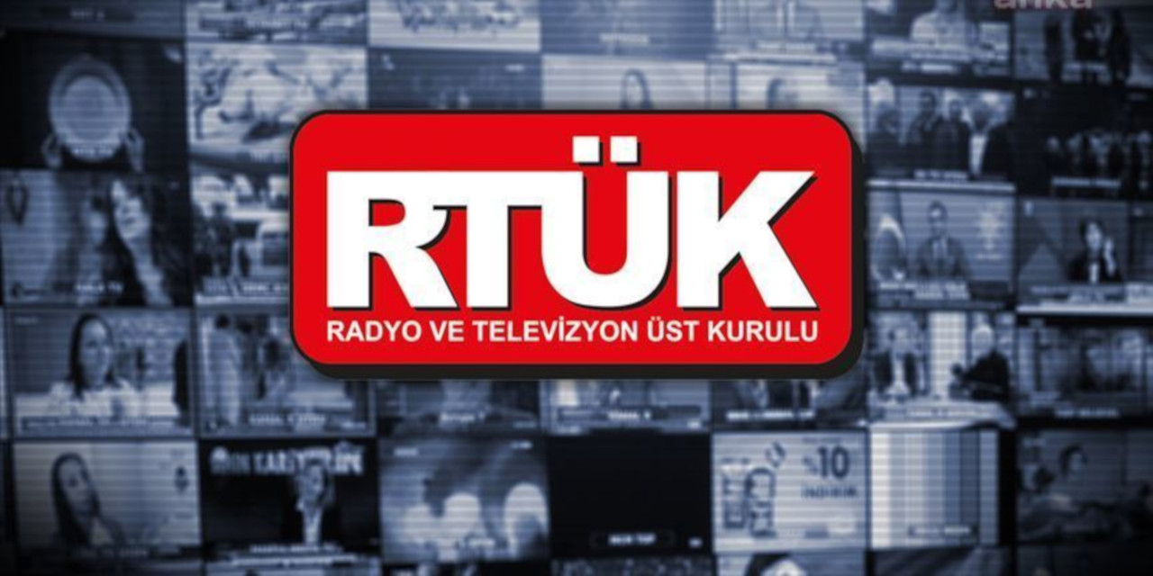 RTÜK'ten dört kanala 'hükümeti aşağılama' suçundan para cezası