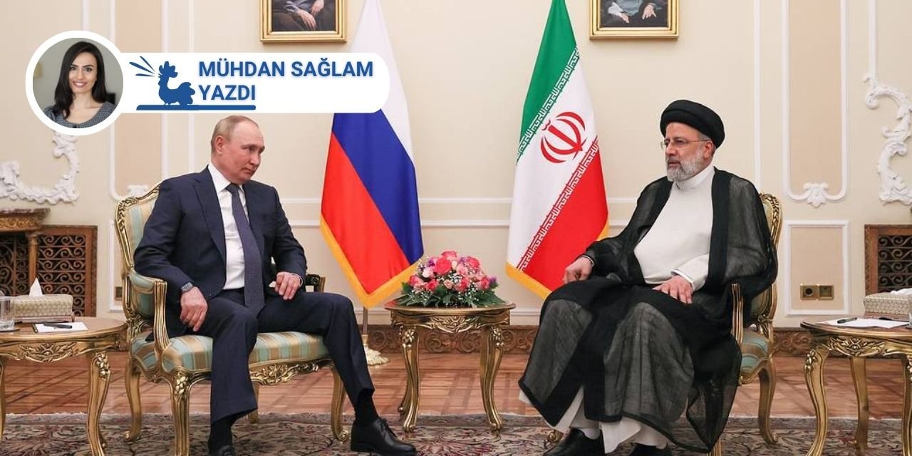 Putin’in İran seferi: Safları sıklaştıralım