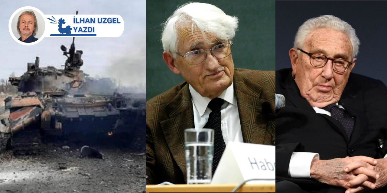 Kissinger, Habermas ve Ukrayna savaşı