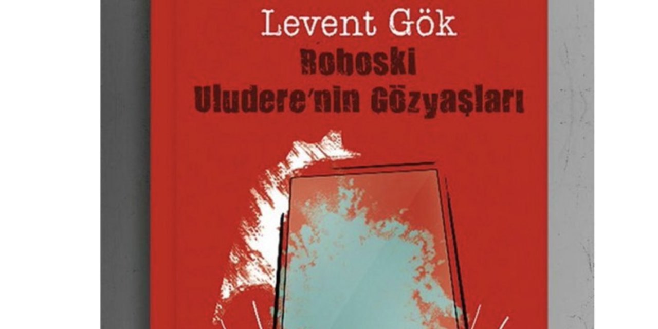 CHP'li Levent Gök'ün  'Roboski: Uludere’nin Gözyaşları' kitabı çıktı