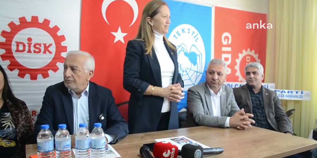 DİSK Genel Başkanı Arzu Çerkezoğlu: Türkiye artık ücretliler toplumu haline geldi