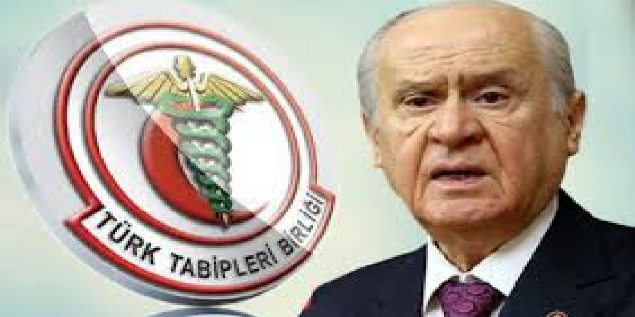 MHP'den kanun teklifi: Türk Tabipleri Birliği'nden 'Türk' sözcüğü çıkarılsın