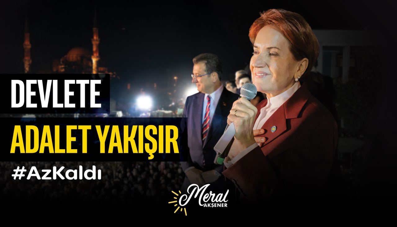 Akşener'in seçim sloganları ve kampanya fotoğrafları ortaya çıktı: "Başbakan" vurgulu ve İmamoğlu fotoğraflı seçim kampanyası