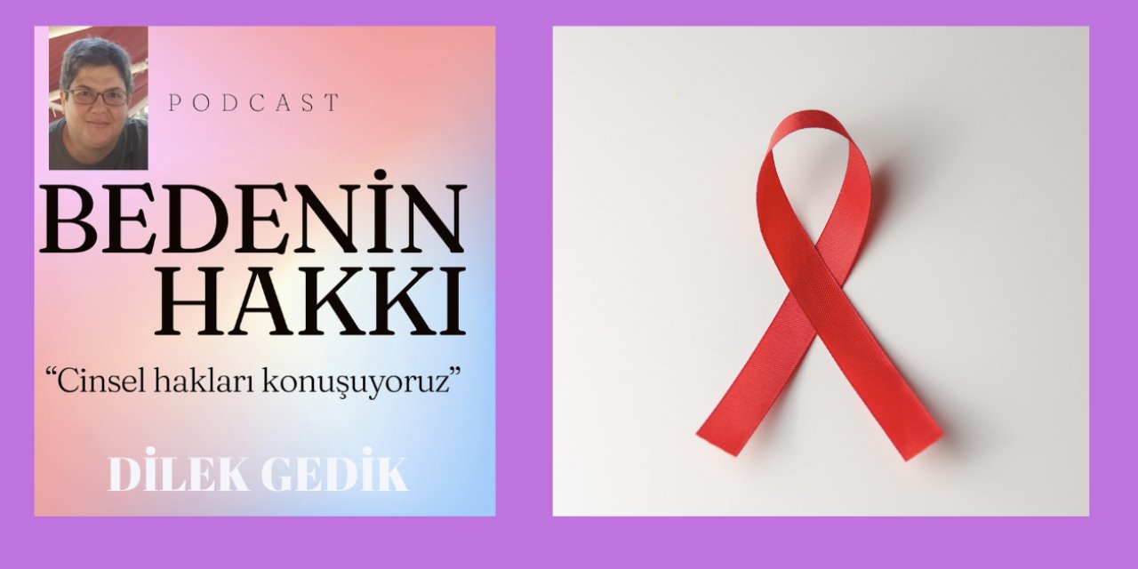 Bedenin Hakkı: Türkiye’de HIV’le yaşamak