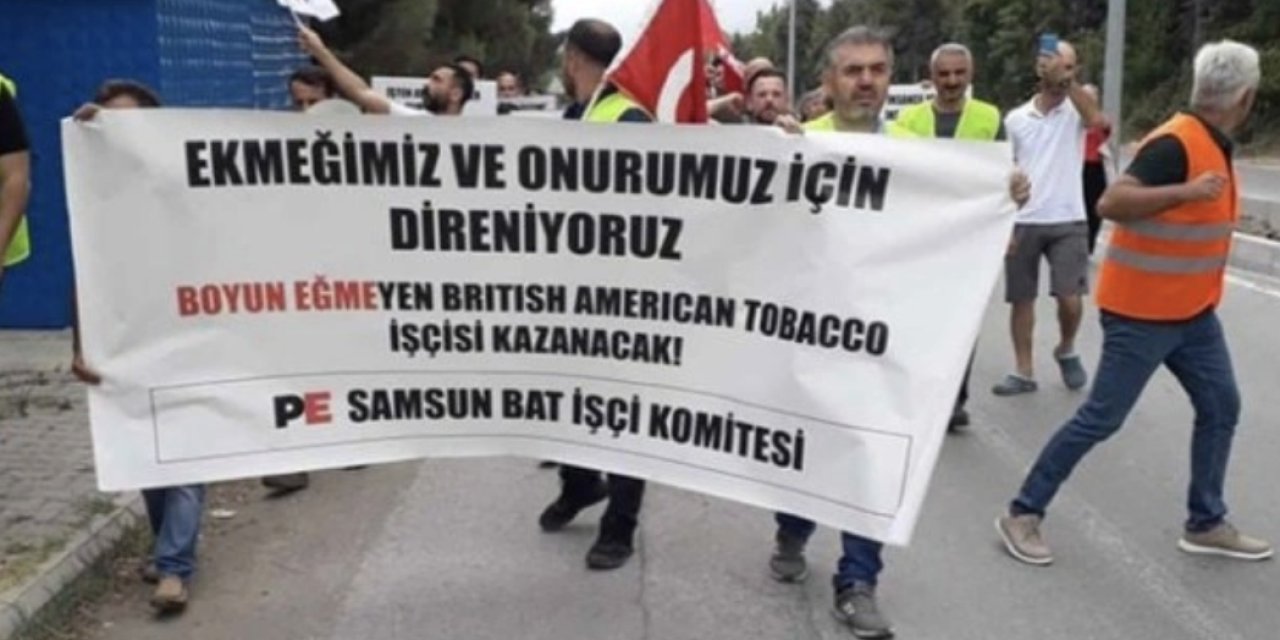 ABD'li sigara  devi British American Tobacco Samsun fabrikasında grev kararı