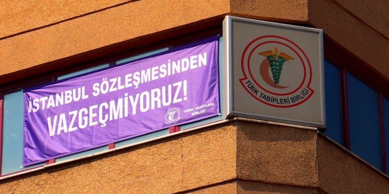 TTB'nin İstanbul Sözleşmesi için Danıştay'a açtığı davada kararın iptal talebi reddedildi