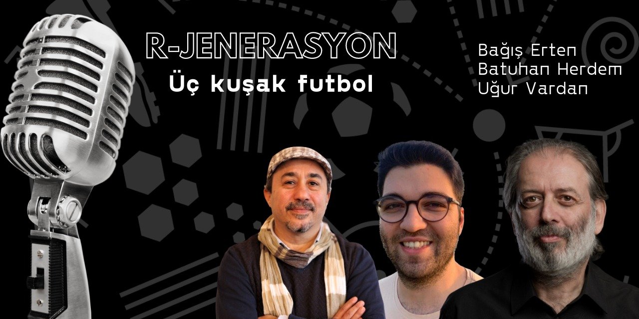 R-Jenerasyon | 1 Mayıs: Futbolun emekçileri kimlerdir?