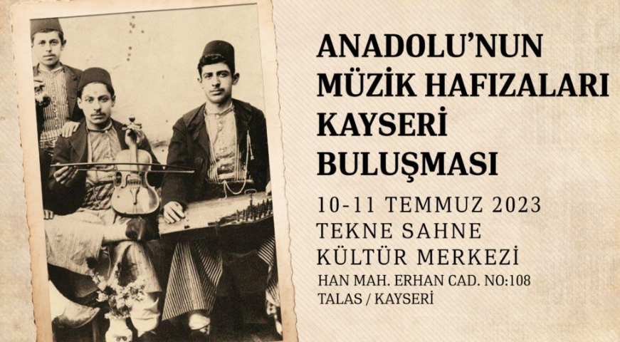 Anadolu’nun Müzik Hafızaları Buluşmaları başlıyor