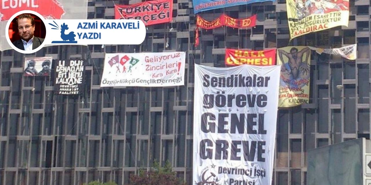 Ne mutlu genel grev istemeyen bir ülkeyi yöneten iktidara…