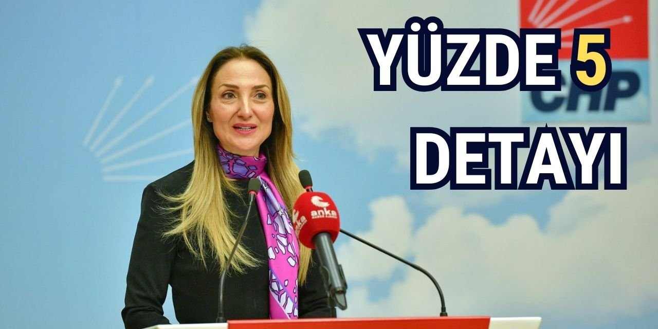 Aylin Nazlıaka'dan yerel seçim iddiası, yüzde 5 detayı: 49 belediyeye CHP bayrağı dikeceğiz