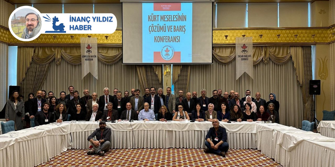 Diyarbakır’daki ‘Barış Konferansı’nda ikinci gün: Taraflar yeni bir sürece zorlanmalıdır