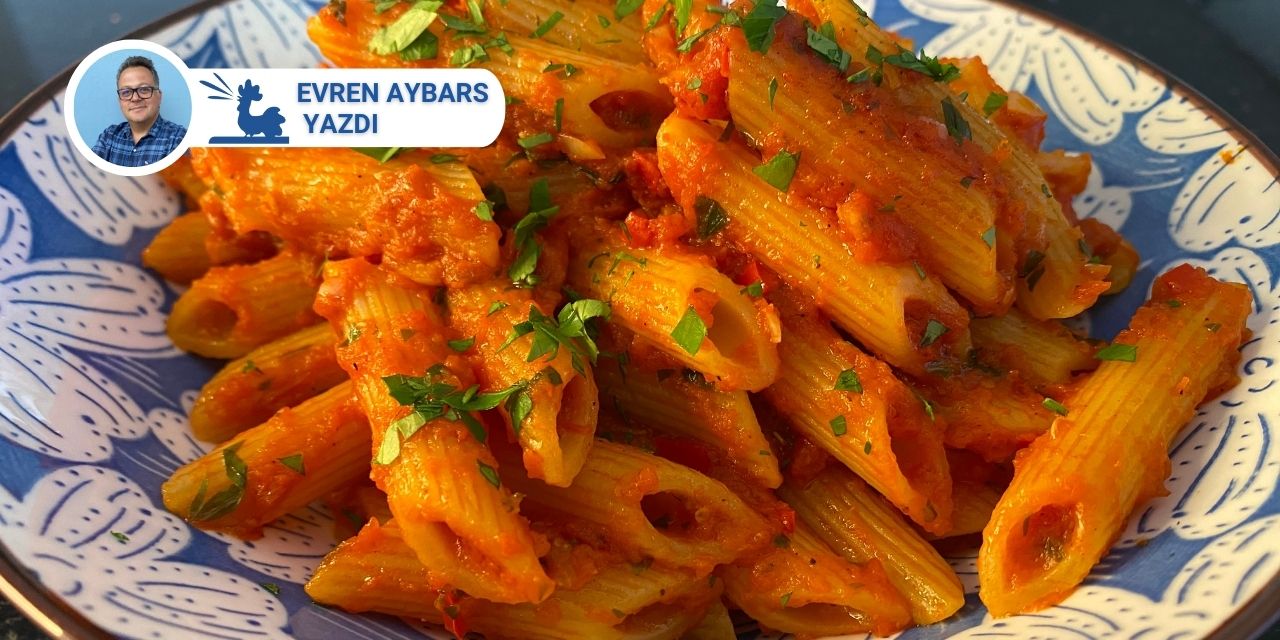 Acıların Makarnası: Penne all'Arrabbiata