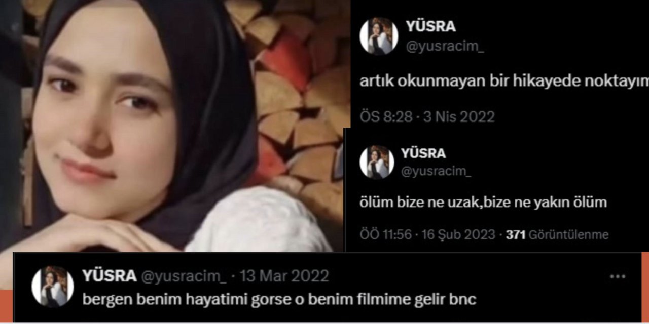 Yüsra'dan geriye kalan mesajlar: Bergen benim filmime gelir bence...