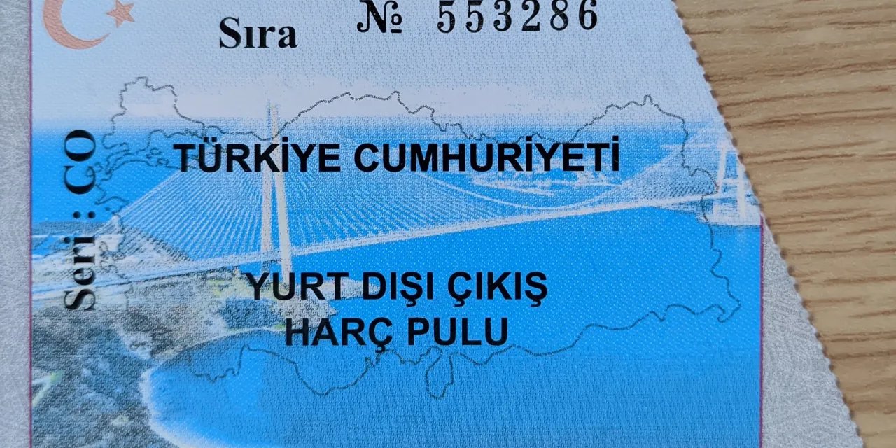 Yurt dışı çıkış harcı 500 lira oldu