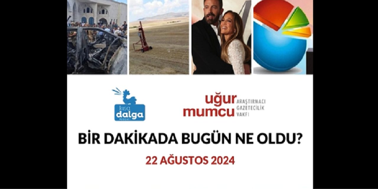 Bir dakikada bugün ne oldu?