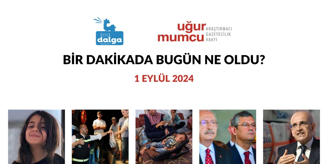 Bir dakikada bugün ne oldu?