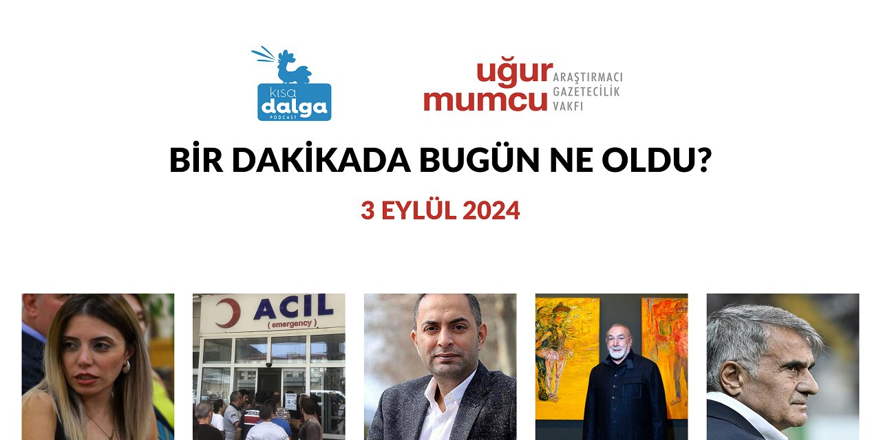 Bir dakikada bugün ne oldu?