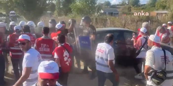 Polonez işçilerine polis müdahalesi: 'Saldırın ya saldırın'