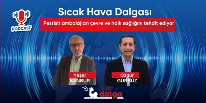 Pestisit ambalajları çevre ve halk sağlığını tehdit ediyor