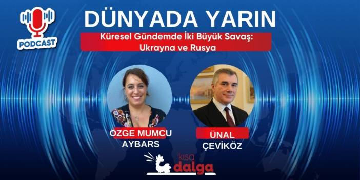 Küresel gündemde iki büyük savaş: Ukrayna ve Rusya