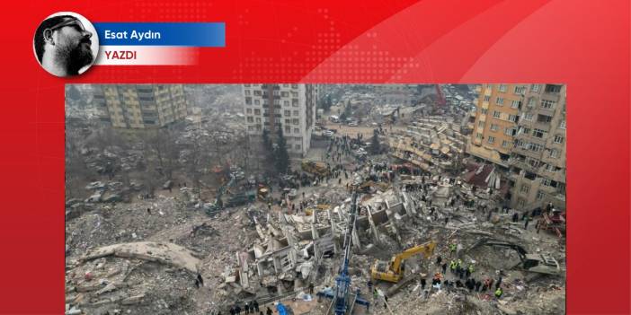 6 Şubat’tan geriye: Felaketlerin normalleştiği 22 yıl