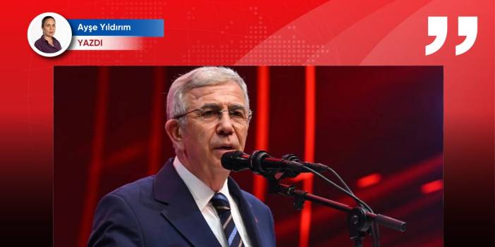 Mansur Yavaş ne yapmaya çalışıyor?