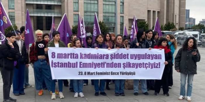 Kadınlardan İstanbul Emniyeti hakkında suç duyurusu: 'Şiddeti normalleştirmeyeceğiz'
