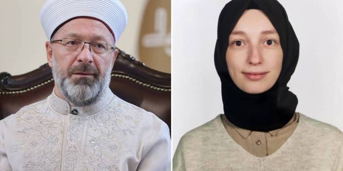 Diyanet İşleri Başkanı Erbaş’ın kızına küsuratla kadro iddiası