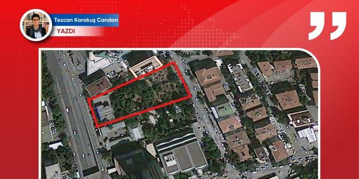 Kançılarya'dan ranta: Atatürk Bulvarı’nda kaybolan bellek