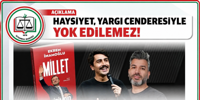 İstanbul Barosu: Haysiyet, yargı cenderesiyle yok edilemez!