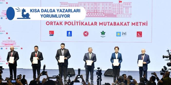 Kısa Dalga yazarı Mehmet Çetingüleç: Altılı Masa'nın mutabakat metnindeki vaatler inandırıcı