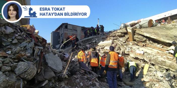 Samandağ'ın ağıdı: Kendi ellerimizle kazdık enkazı...