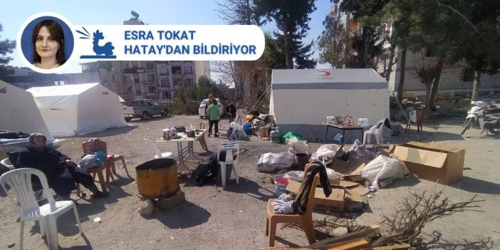 Samandağ'da son durum: Çadır yeni geldi ancak yeterli değil, gıda ve hijyen malzemelerine ihtiyaç var