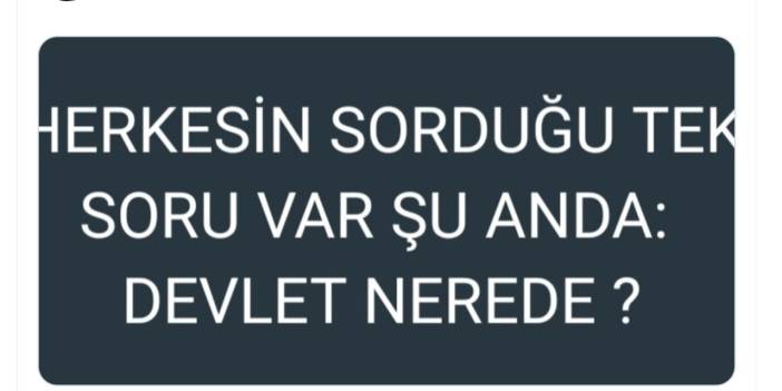 Enkazda ailesini ararken "Devlet nerede?" diye soran avukata “Devleti aşağılama” soruşturması