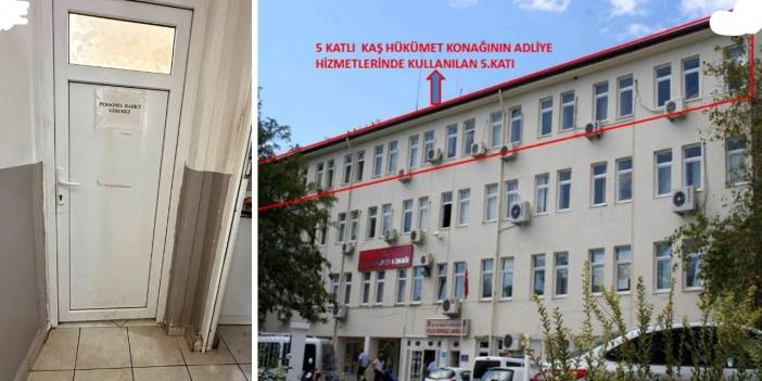 Kaş Adliyesi'nde tuvalet krizi sürüyor: Başsavcı kilidi değiştirtti